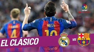 El Clásico - Azo De Messi 2-3 Real Madrid Vs Fc Barcelona