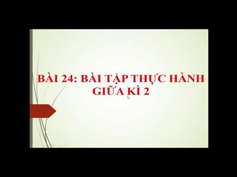 Tin học_Khối 2_Chủ đề 23 Công cụ Wordpad_Hoàn tất sản phẩm_Tuần 24,25