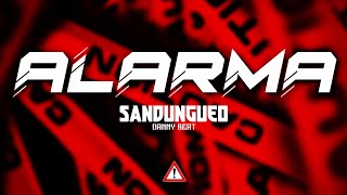 Alarma - Sandungueo Danny Beat