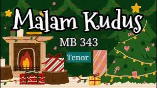 Malam Kudus MB 343 - Tenor