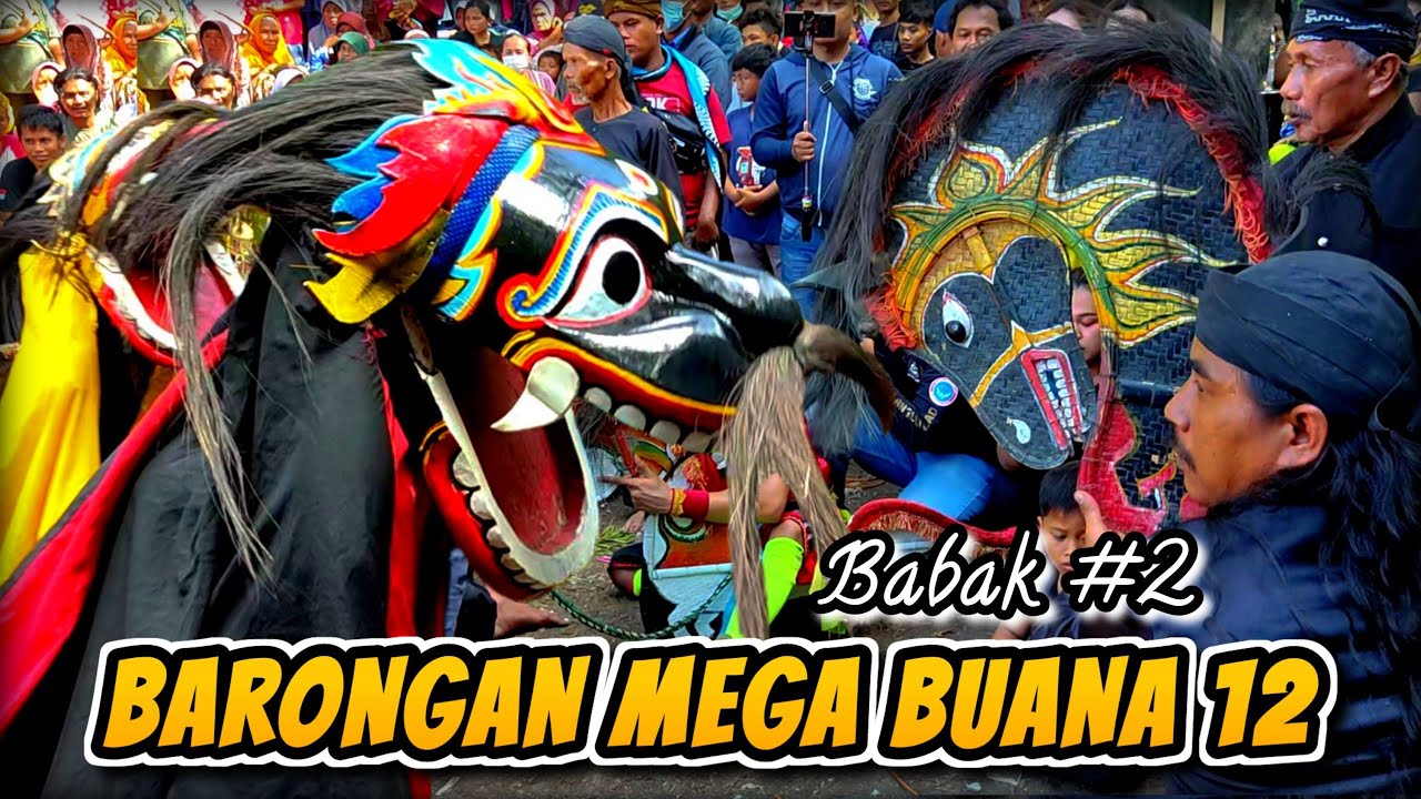 BARONGAN EBEG MEGA BUANA 12 FULL JANTURAN BABAK KE 2