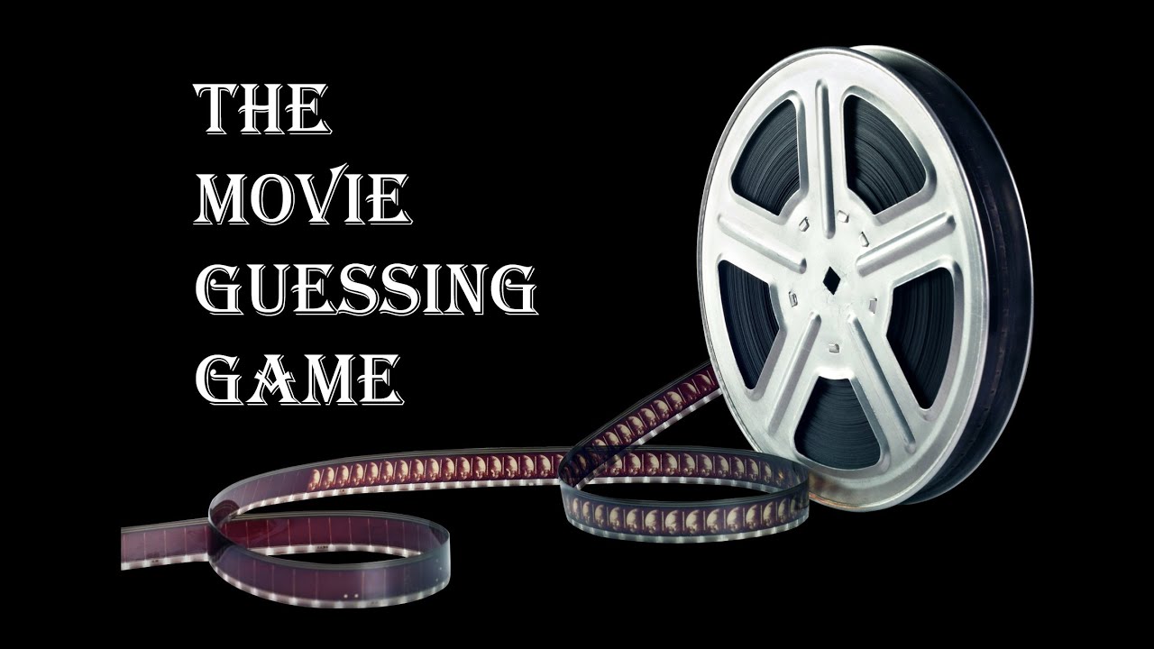 Movie Guessing Game Movie 18 YouTube