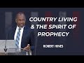 Country living and the spirit of prophecy  robert hines