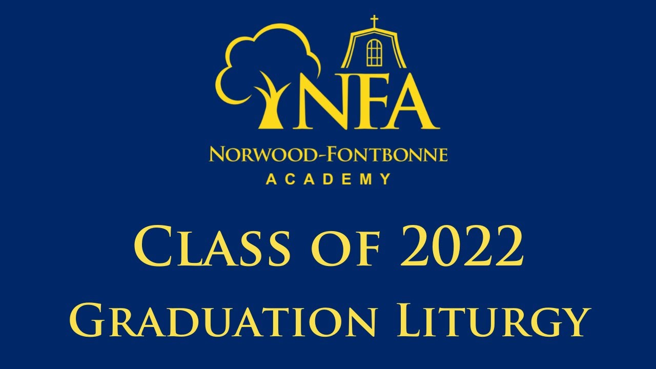 Class of 2022 Graduation Liturgy - YouTube