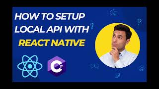 How to integrate a local api with React Native