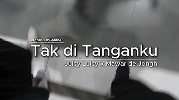 Tak di Tanganku - visual cover