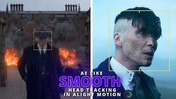 AE LIKE SMOOTH HEAD TRACKING I TUTORIAL I ALIGHT MOTION I