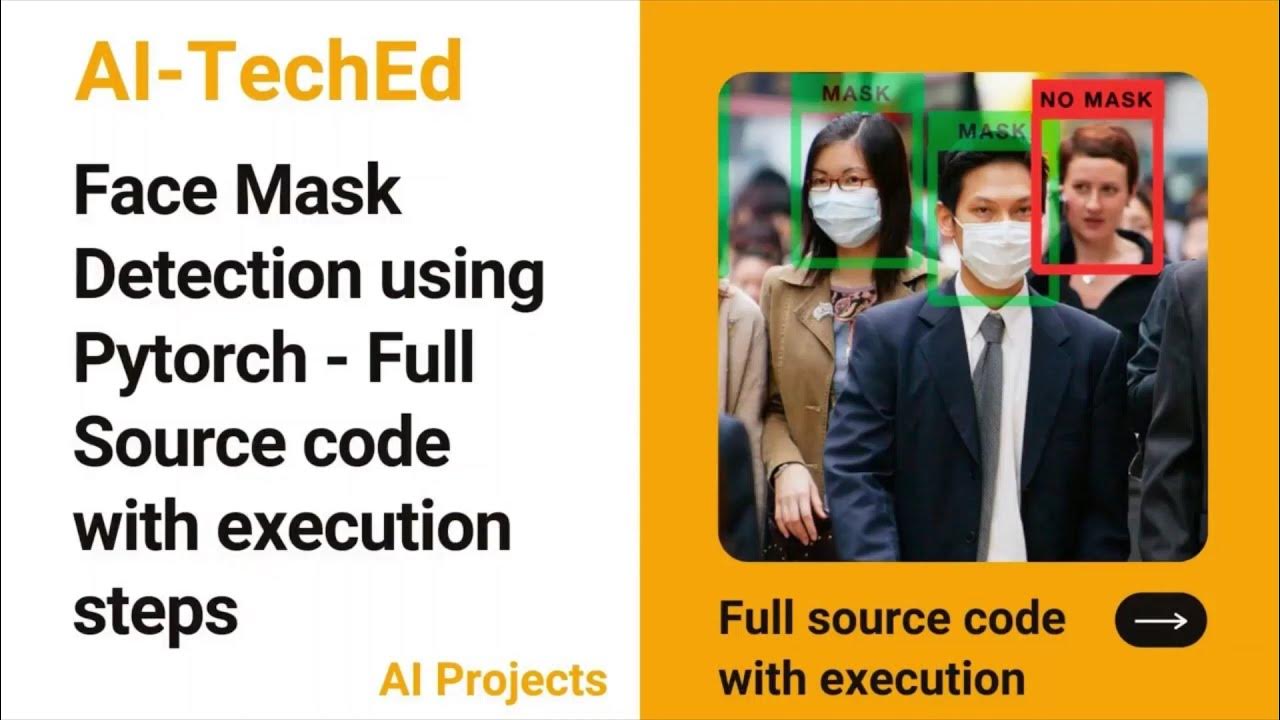 Face Mask Detection using Python, Pytorch, OpenCV| Detect masks real ...