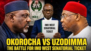 Okorocha Vs Uzodimma: The Imo West Ticket War That Could Rock Apc Ahead Of 2027