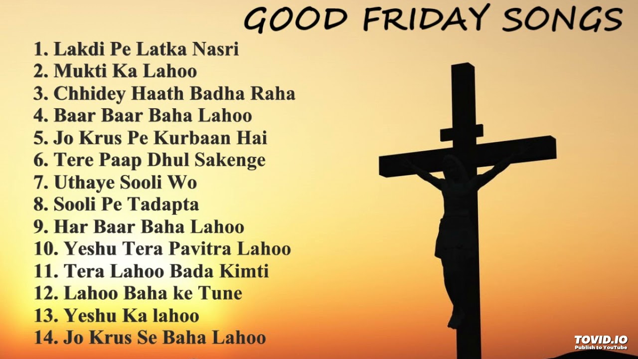 Hindi Masihi Good Friday Songs Playlist  Hindi Christian Songs  Spiritual Songs Good Friday Songs