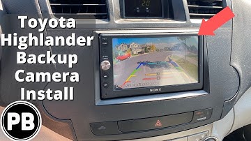 2008 - 2013 Toyota Highlander Backup Camera install