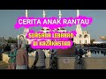 CERITA ANAK RANTAU : SUASANA LEBARAN DI KAZAKHSTAN