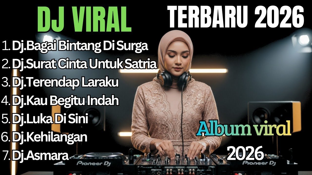 Dj Viral Tiktok Terbaru 2026 || Dj Bagai Bintang Di Surga - Dj Surat Cinta Untuk Satria