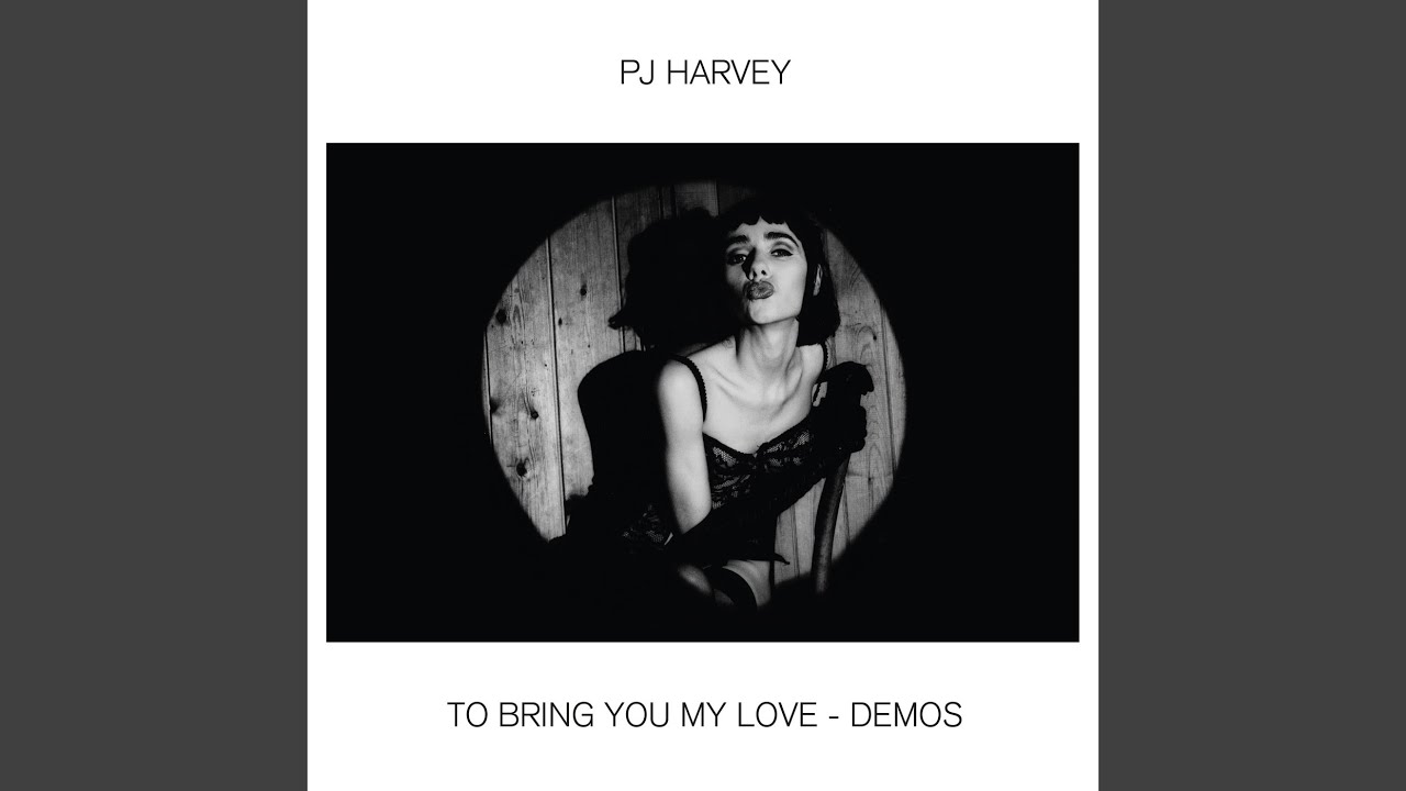 HARVEY, P.J. - TO BRING YOU MY LOVE - DEMOS - LP