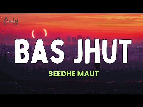 Seedhe Maut | Hurricane - Bas Jhut (Lyrics)