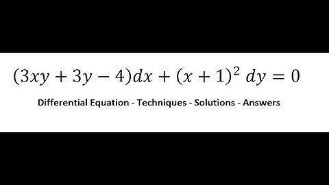 Calculus Help: Differential Equations - Integrating Factor - (3xy+3y-4)dx+(x+1)^2  dy=0