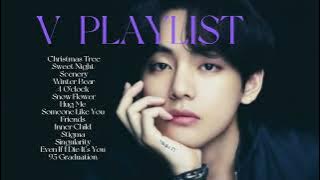 Kim Taehyung Playlist 2022 | BTS V PLAYLIST 2022 UPDATE