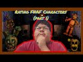Rating every FNAF characters [PART 1]