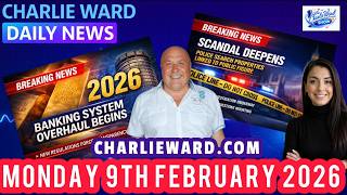CHARLIE WARD DAILY NEWS WITH CHARLIE WARD DREW DEMI MONDAY 9TH FEB 2026 breaking