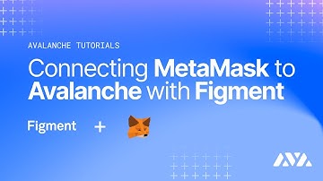 Connecting MetaMask to Avalanche with Figment | Avalanche Tutorials
