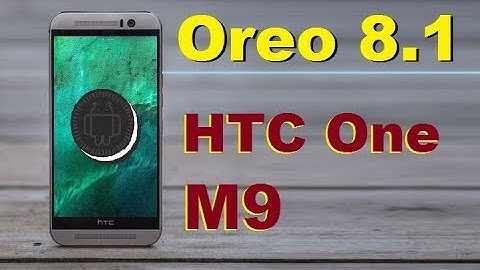 How to Update Android Oreo 8.1 in HTC One M9 (Lineage OS 15.1 ROM)