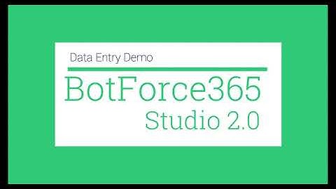 BotForce365 RPA - Web Automation