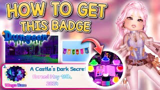 *EASY* HOW TO GET THE DUNGEON QUEST BADGE  in ROYALE 🏰 HIGH || ROBLOX