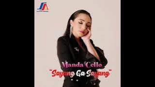 Manda Cello - Sayang Ga Sayang (House) (Audio)