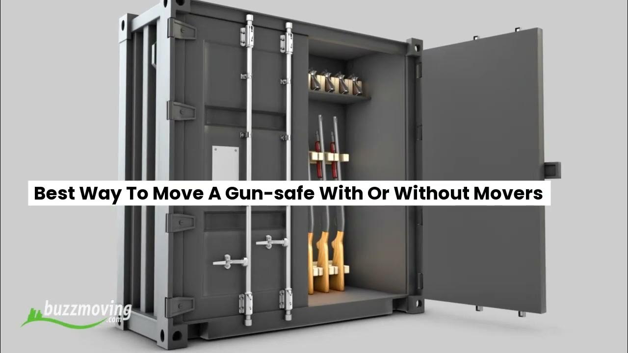 BEST WAY TO MOVE A GUN SAFE BUZZMOVING YouTube