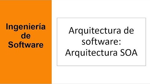 Arquitectura de software - Arquitectura Orientada a Servicios