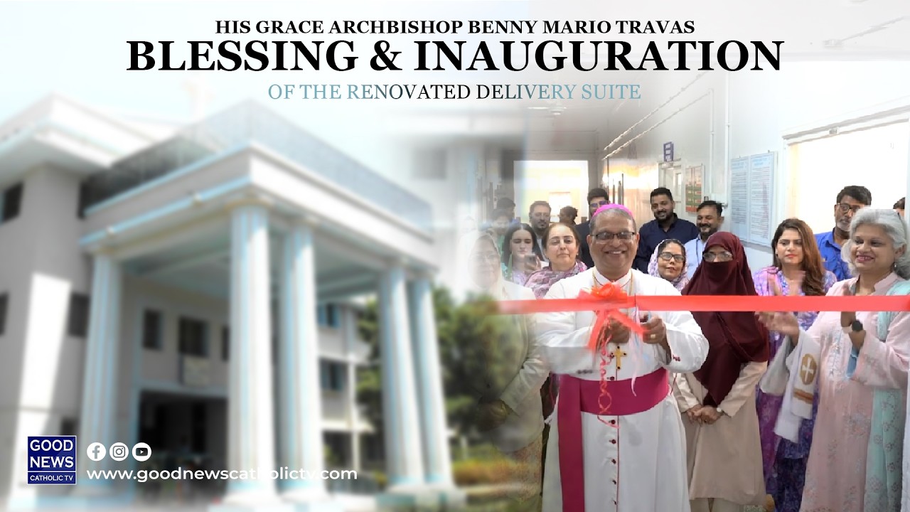 Blessing & Inauguration of the Renovated Delivery Suite