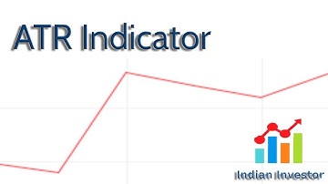 ஏ டீ ஆர்  இண்டிகேட்டர் | ATR indicator | Average True Range Indicator  - Indian investor Tamil