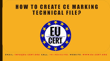 How to Create CE Marking Technical File?