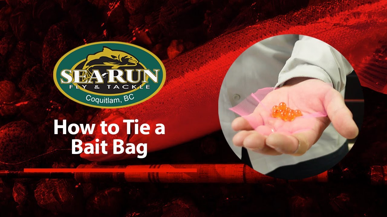 How to Tie a Bait Bag for Salmon, Trout and Steelhead Fishing