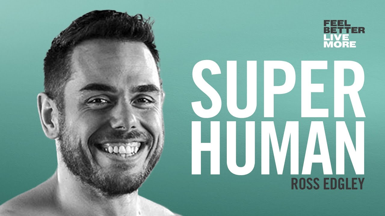 Why You Are Stronger Than You Think with Ross Edgley