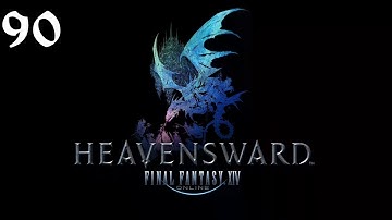 Final Fantasy XIV: Heavensward | Playthrough | PC | Part 90 | 3.0 Final