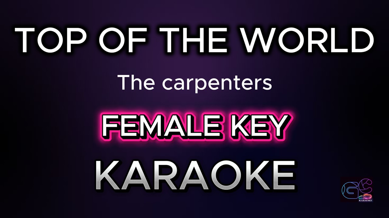 TOP OF THE WORLD | The carpenters | (FULLBAND KARAOKE HQ) female key