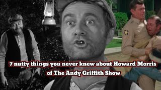 7 nutty things you never knew about Howard Morris of The Andy Griffith Show