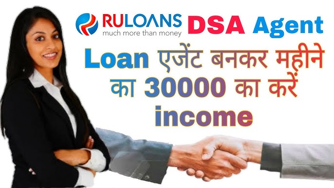 DSA India, Direct Sales Associate (DSA Loan Agents) - Ruloans