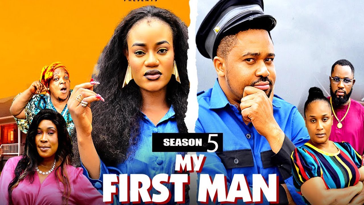 MY FIRST MAN (SEASON 5) - 2025 Latest Nigerian Nollywood Movie ||Trending Nollywood Movie