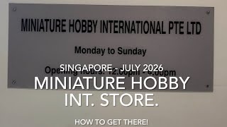 Miniature Hobby International Store - Singapore Miniature Hobby International Store - Singapore