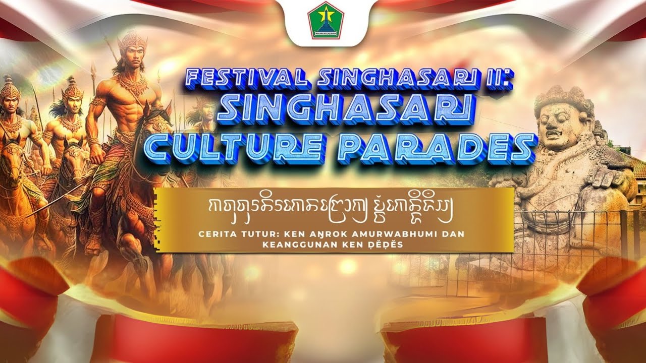 FESTIVAL SINGHASARI II : SINGHASARI CULTURE PARADES