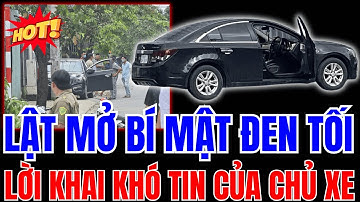 Vụ Cô Gái Tử Vong Trong Cốp Xe Ở TP.HCM: Bí Ẩn Không Tưởng Sau 5 Ngày Đậu Ven Đường Nguyễn Thị Đẹt