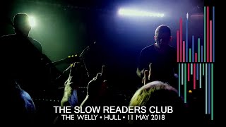 THE SLOW READERS CLUB • 06 • Fool For Your Philosophy [LIVE]