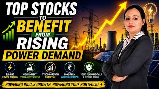 Top Stocks to Benefit from Rising Power Demand in India | Best Power Sector Opportunities (2026)