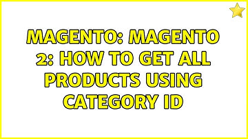 Magento: Magento 2: How to get all products using category id