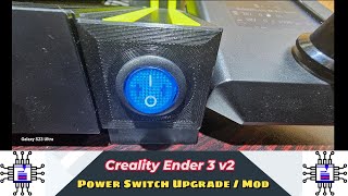 Creality Ender 3 v2 Power Switch Upgrade