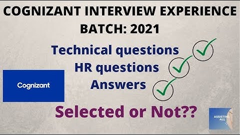 Cognizant Interview experience 2021  || Latest interview experience || Selected or Not??