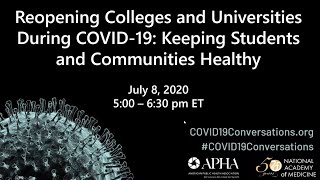 Reopening Colleges and Universities During COVID-19 — Keeping Students and Communities Healthy