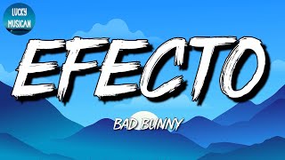 🎵 [Reggaeton] Bad Bunny - Efecto | Chencho Corleone, Buscabulla (Mix Letra)